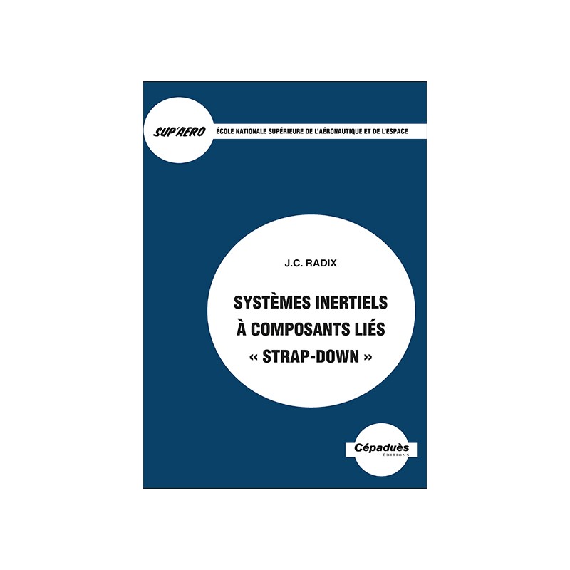 Systèmes inertiels à composants liés « strap-down »