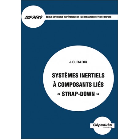 Systèmes inertiels à composants liés « strap-down »