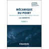 Mécanique du point. Tome 2 Mécanique du point. Tome 2