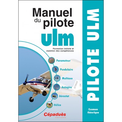 Manuel du Pilote ULM  - 15e édition