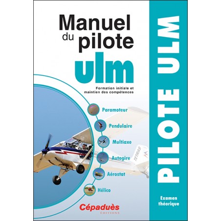 Manuel du Pilote ULM  - 15e édition