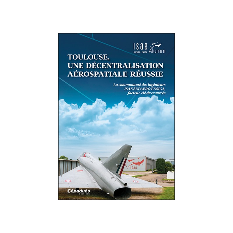 SUPAERO Toulouse, une décentralisation aérospatiale réussie
