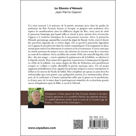 Le Chemin d’Hénoch. Essai sur la présence de la mystique juive dans les grades de perfection du Rite Écossais Ancien et Accepté