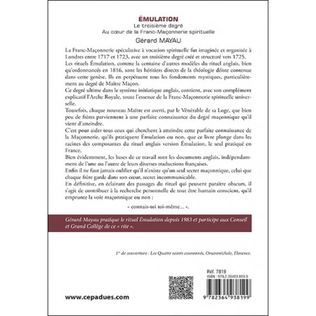 Émulation. Le troisième degré. Au cœur de la Franc-Maçonnerie spirituelle