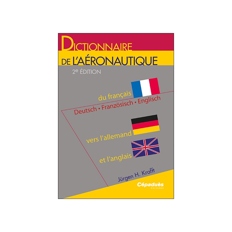Dictionnaire de l'Aéronautique (F/A/A)