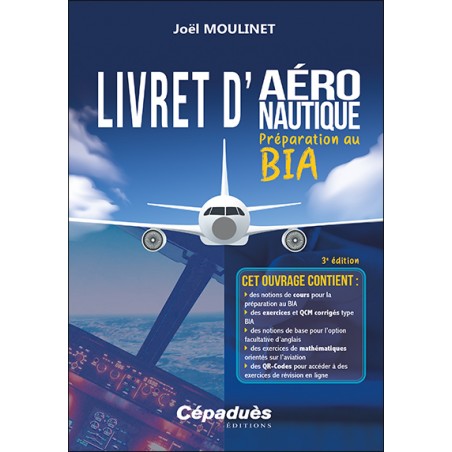 Livret d'aéronautique - Préparation au BIA. 3e édition