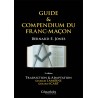 Guide & Compendium du Franc-Maçon 2e édition