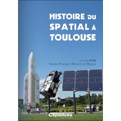 Histoire du spatial à Toulouse