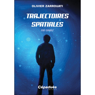 Trajectoires spatiales (Fac-similé)