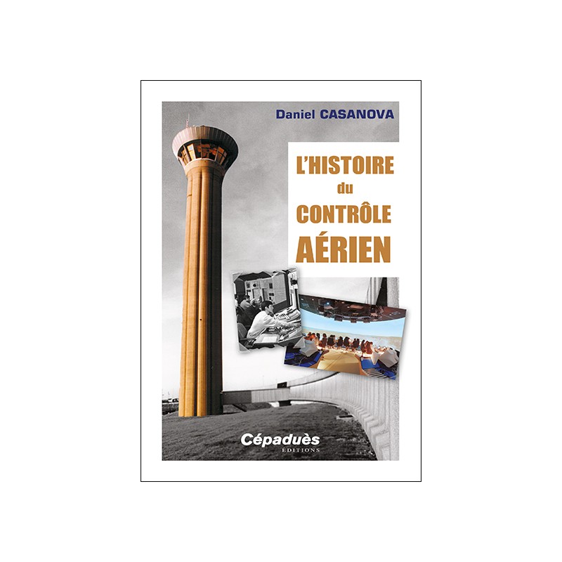 L'histoire du contrôle aérien