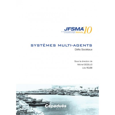 SMA Systèmes Multi-agents JFSMA 10