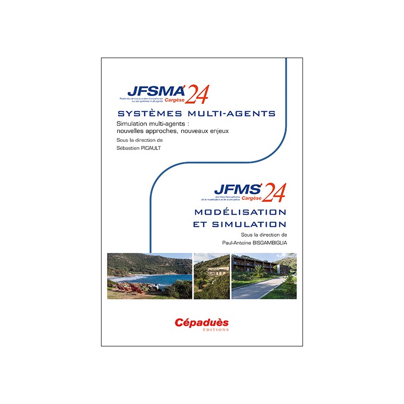 JFSMA 2024 / JFMS 2024. Simulation multi-agents : nouvelles approches, nouveaux enjeux