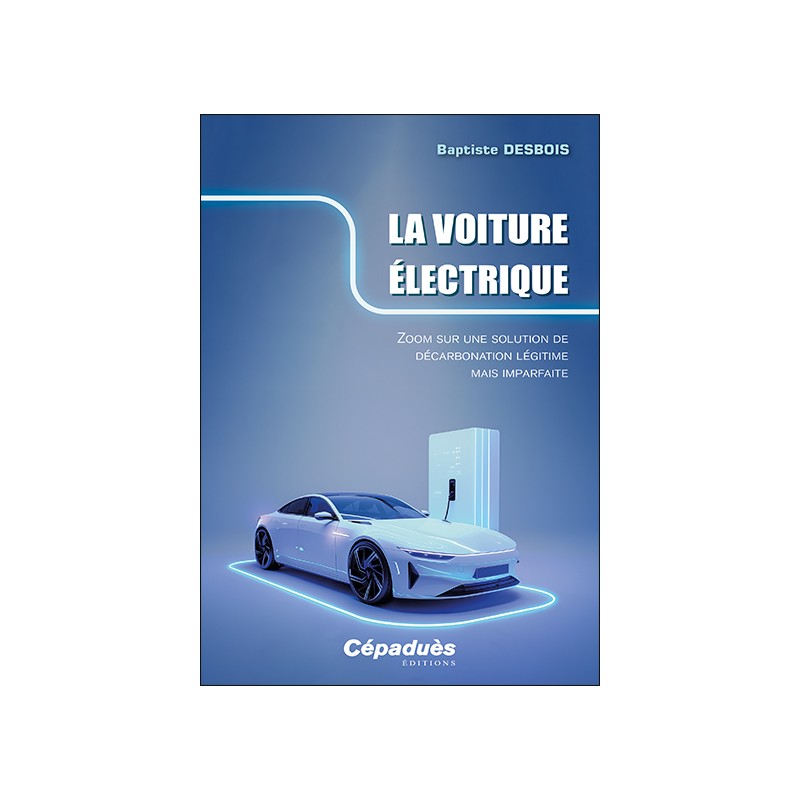 La voiture électrique accélère. Zoom sur une solution de  décarbonation légitime  mais imparfaite