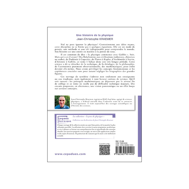 Une histoire de la physique. Les concepts, les découvertes, les acteurs. Tome 1 : des origines à Kepler et Galilée