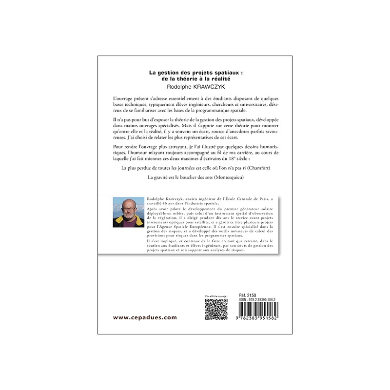 La gestion des projets spatiaux : de la théorie à la réalité.