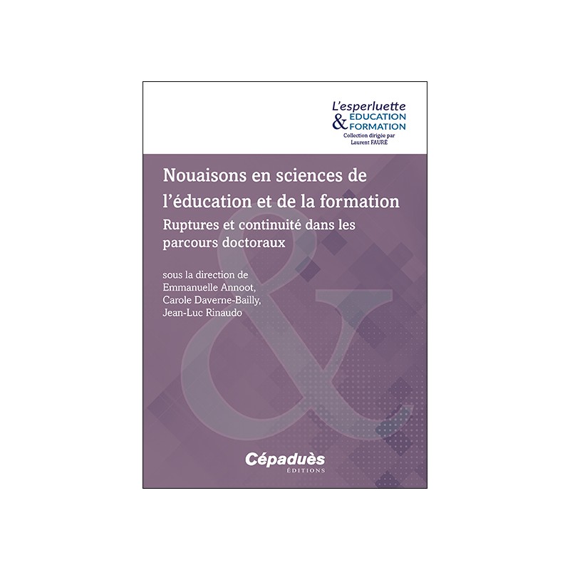 Nouaisons en sciences de l’éducation et de la formation. Ruptures et continuité dans les parcours doctoraux