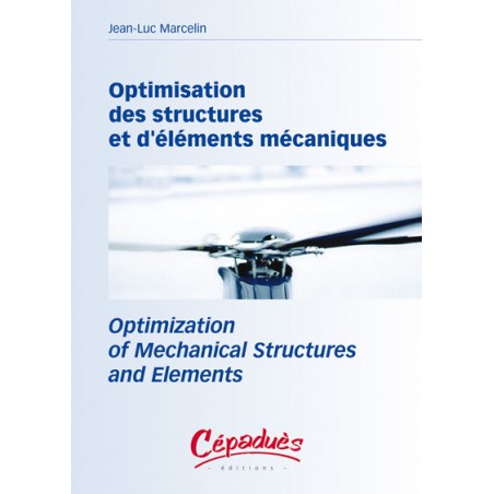 Optimisation des Structures et d'Eléments Mécaniques Optimisation des Structures et d'Eléments Mécaniques