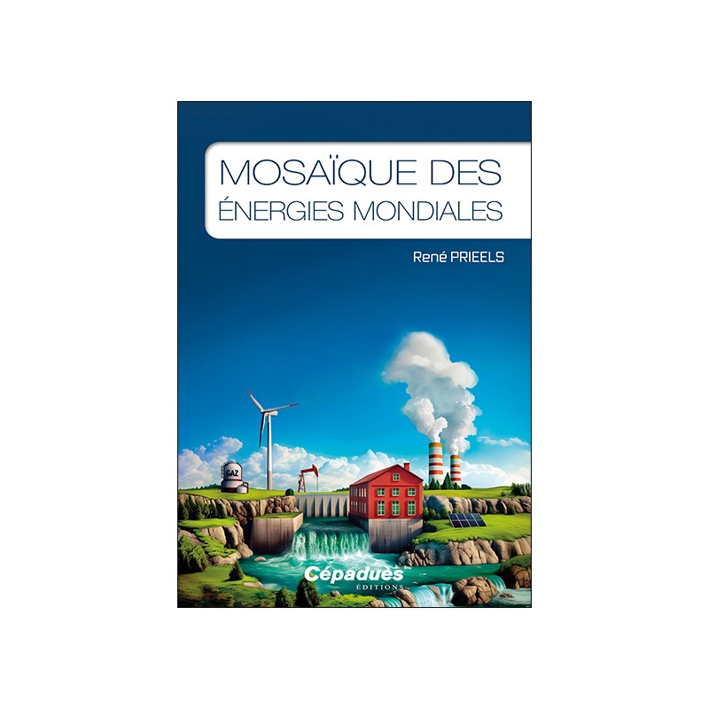 Mosaïque des énergies mondiales