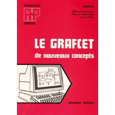 LE GRAFCET DE NOUVEAUX CONCEPTS