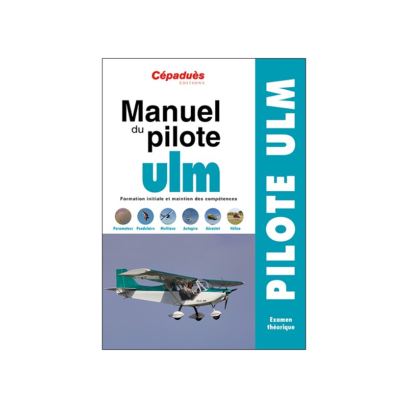 Manuel du Pilote ULM  - 16e édition