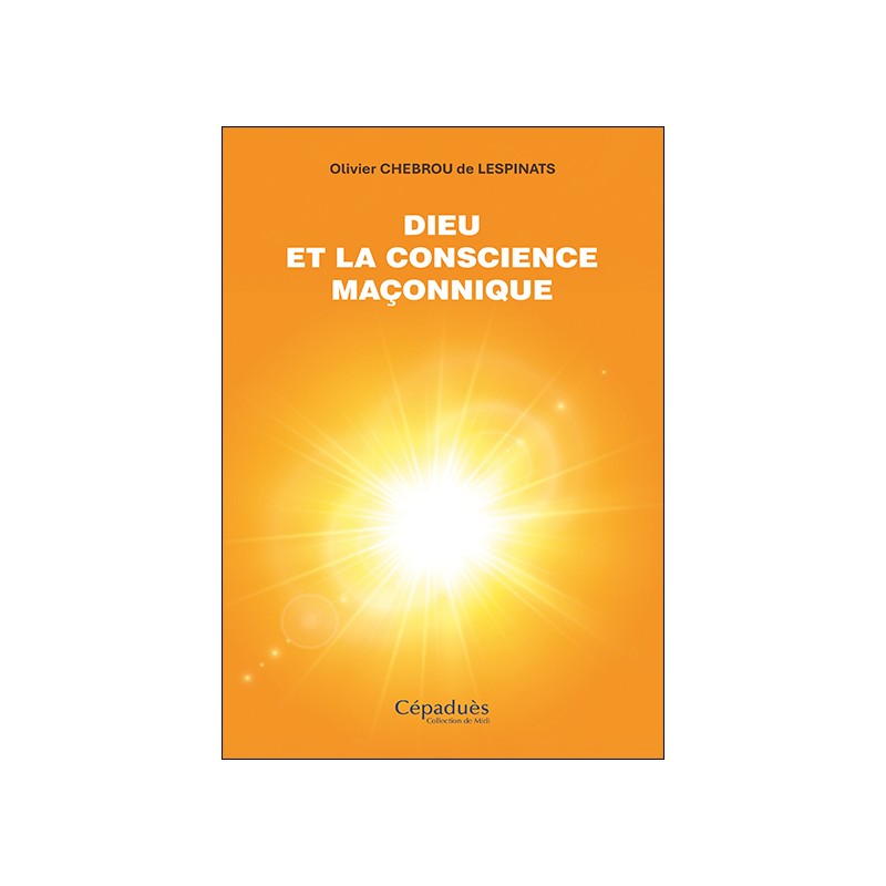 Dieu et la conscience maçonnique