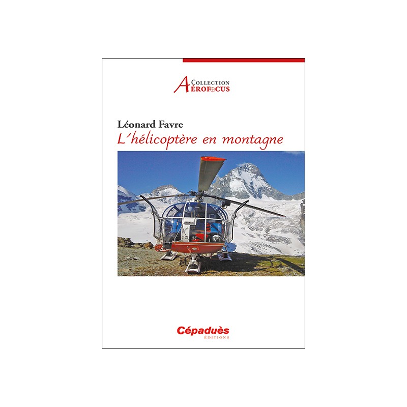 L’hélicoptère en montagne