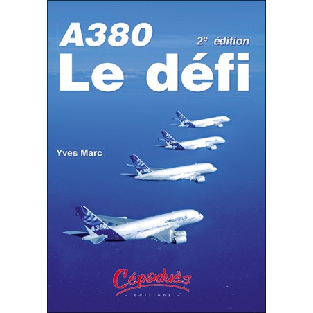 A380 le Défi 2e édition A380 le Défi 2e édition