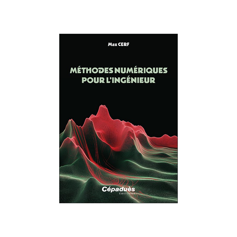 Méthodes numériques pour l’ingénieur