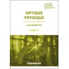 Optique physique. Tome 2. Chiralité, Dichroïsme et Diffraction Optique physique. Tome 2. Chiralité, Dichroïsme et Diffraction