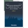 Analyse de régression linéaire multiple. Livre 2. Économétrie Expliquée et Appliquée Analyse de régression linéaire multiple. Livre 2. Économétrie Expliquée et Appliquée