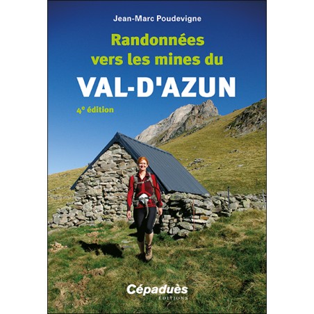 Randonnées vers les mines du Val-d'Azun 4e édition Randonnées vers les mines du Val-d'Azun 4e édition