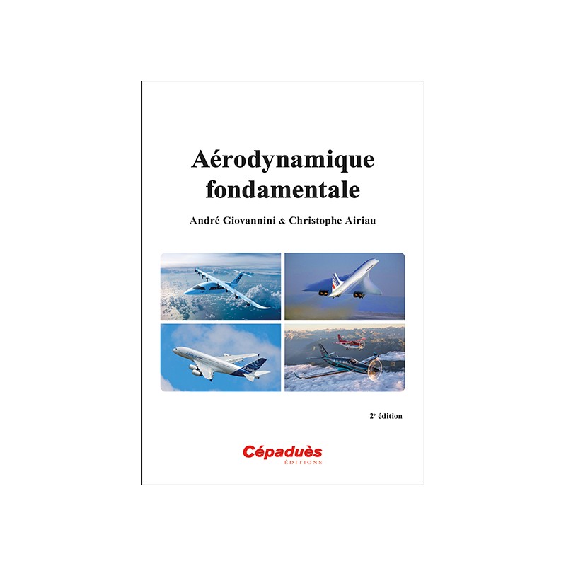 Aérodynamique fondamentale 2e édition