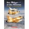 Des Mirage et des Hommes. Du Mirage F1 au Super Mirage 4000