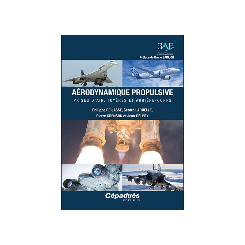 Aérodynamique propulsive. Prises d’air, tuyères et arrière-corps (3 AF)