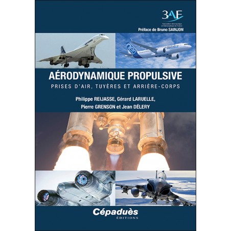 Aérodynamique propulsive. Prises d’air, tuyères et arrière-corps (3 AF)