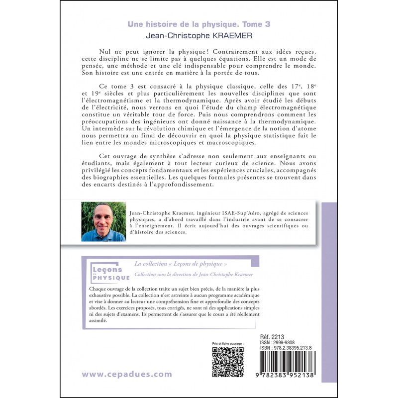 Une histoire de la physique. Les concepts, les découvertes, les acteurs. Tome 3 : la physique classique