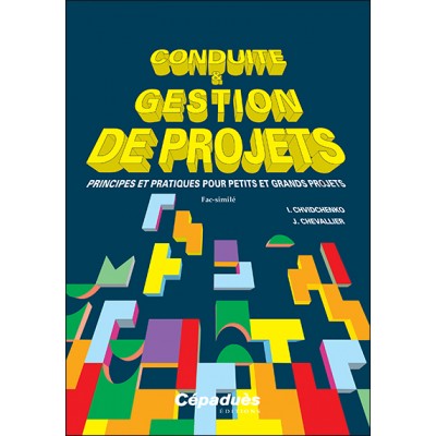 Conduite et gestion de projets. Fac-similé
