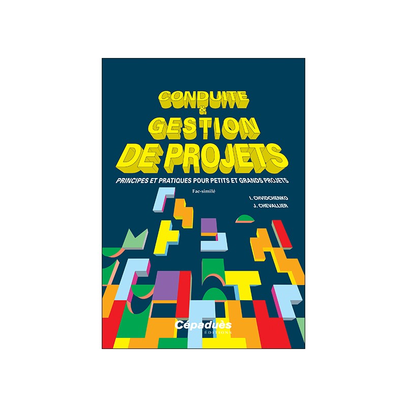 Conduite et gestion de projets. Fac-similé