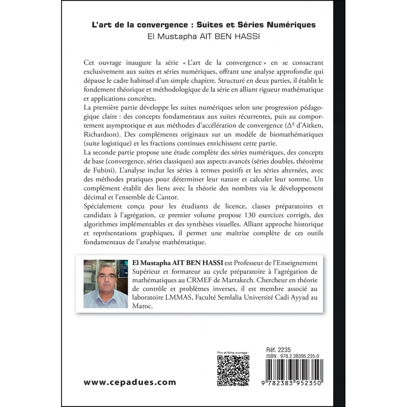 L’art de la convergence : Suites et Séries Numériques. Cours et Exercices