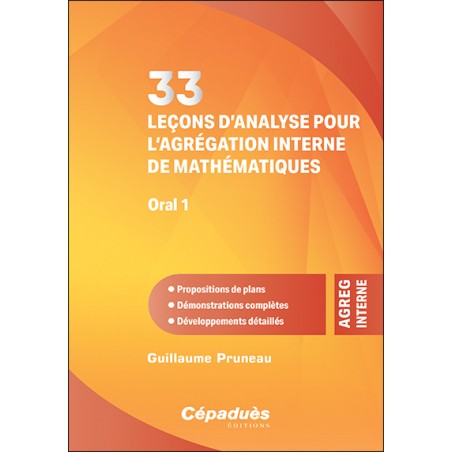 33 leçons d’analyse pour l’agrégation interne de mathématiques. Oral 1
