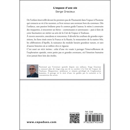 L’espace d’une vie. Itinéraire d’un passionné  à la Cité de l’espace