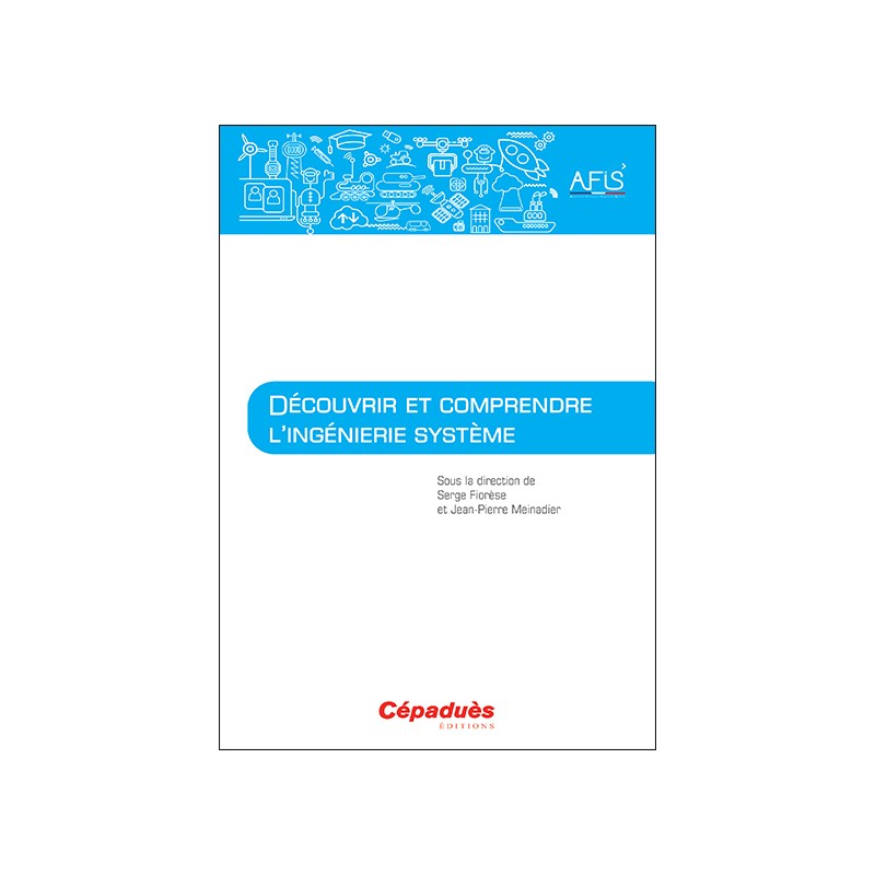 Découvrir et Comprendre l'Ingénierie Système