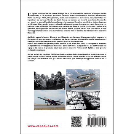 Des Mirage et des Hommes. Du Mystère-Delta au Mirage III F 3