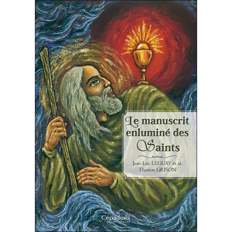 Le manuscrit enluminé des Saints