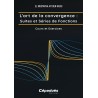 L’art de la convergence : Suites et Séries de Fonctions. Cours et Exercices