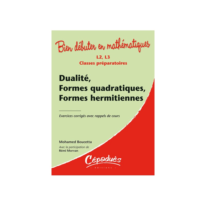 Dualité, Formes quadratiques, Formes hermitiennes
