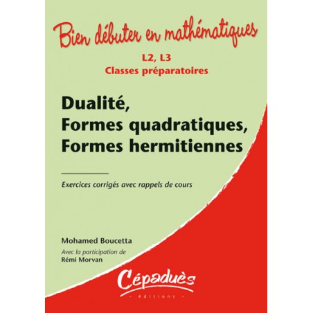 Dualité, Formes quadratiques, Formes hermitiennes