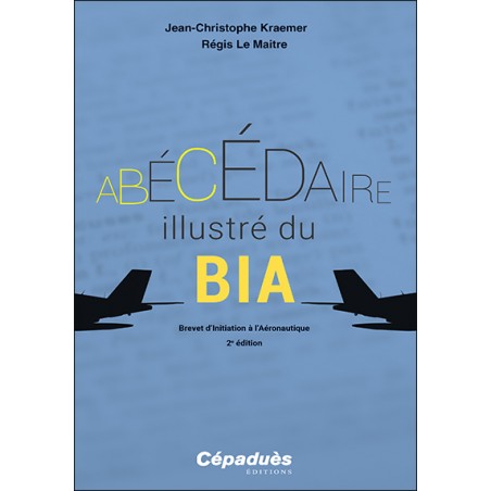 L'Abécédaire illustré du BIA 2e édition