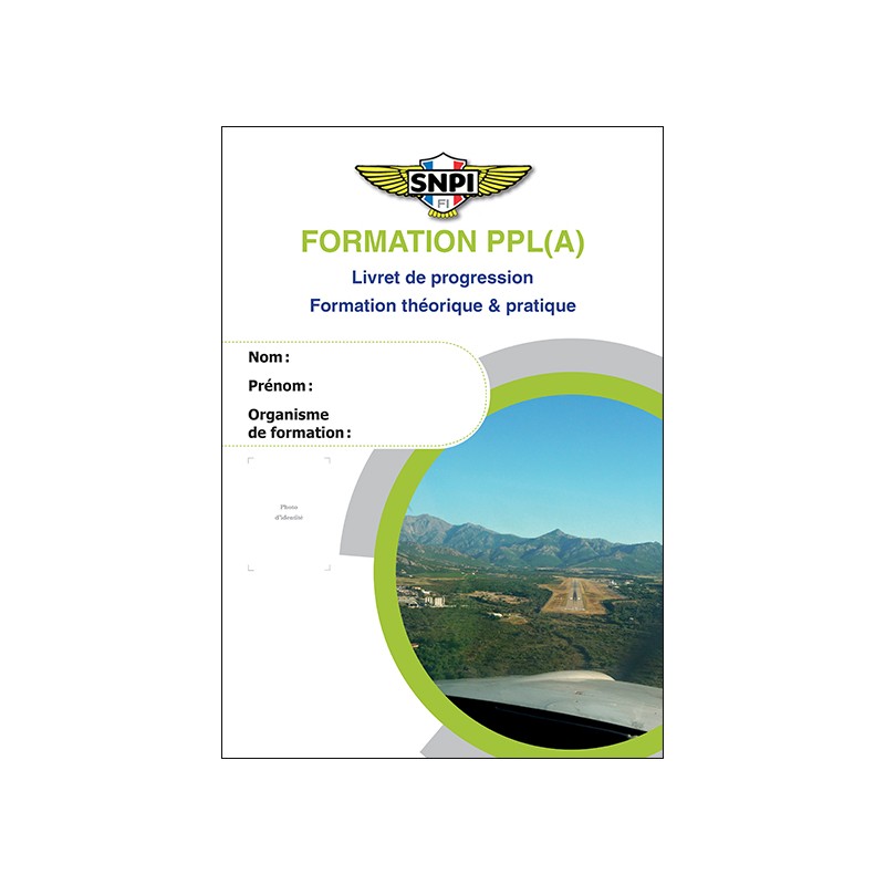 Formation PPL(A) (Livret de progression SNPI PPL(A) - Formation théorique & pratique)