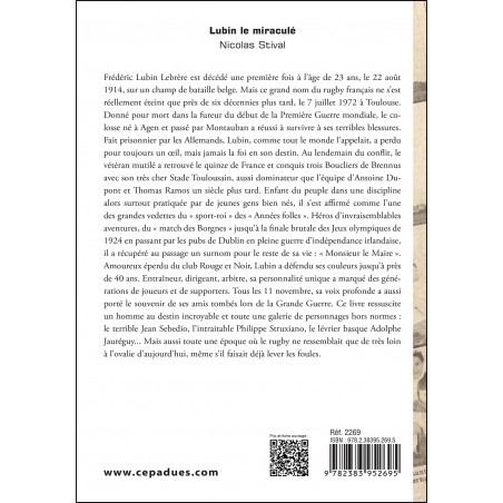 Lubin le miraculé. Héros du Stade Toulousain et du rugby français